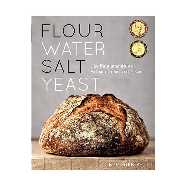 Flour Water Salt Yeast by Ken Forkish